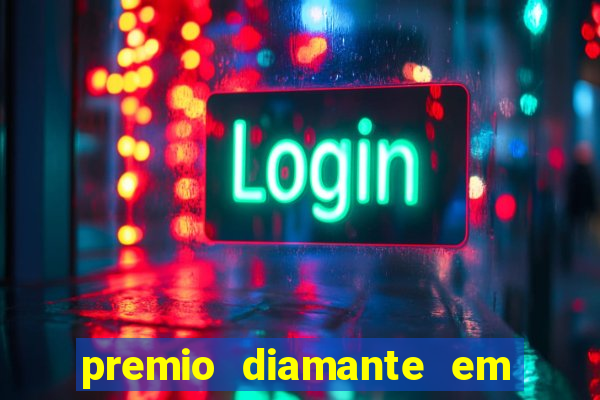 premio diamante em dinheiro blaze